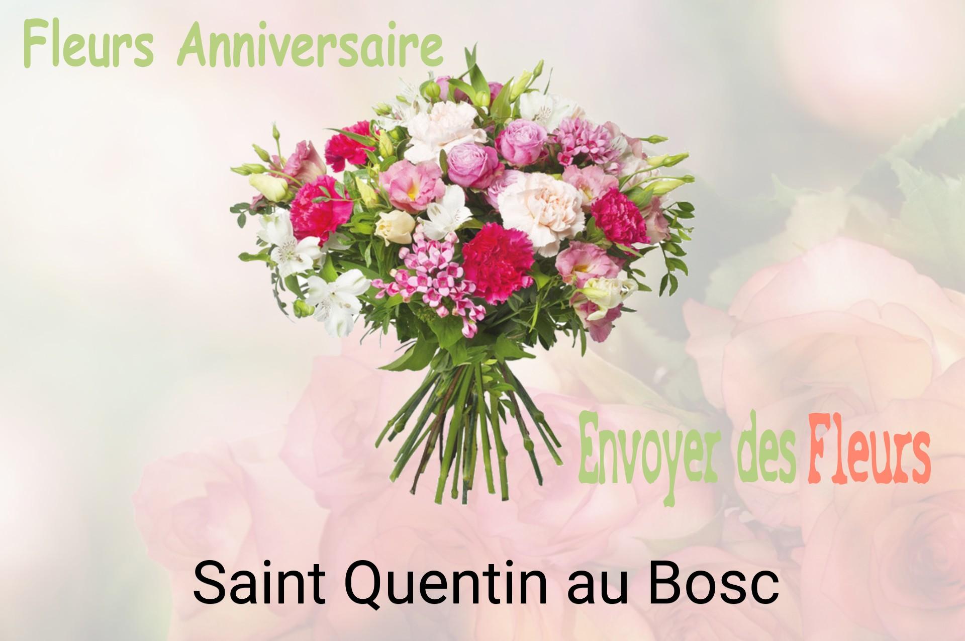 Bouquet de fleurs d’anniversaire livré à Saint-Quentin-au-Bosc